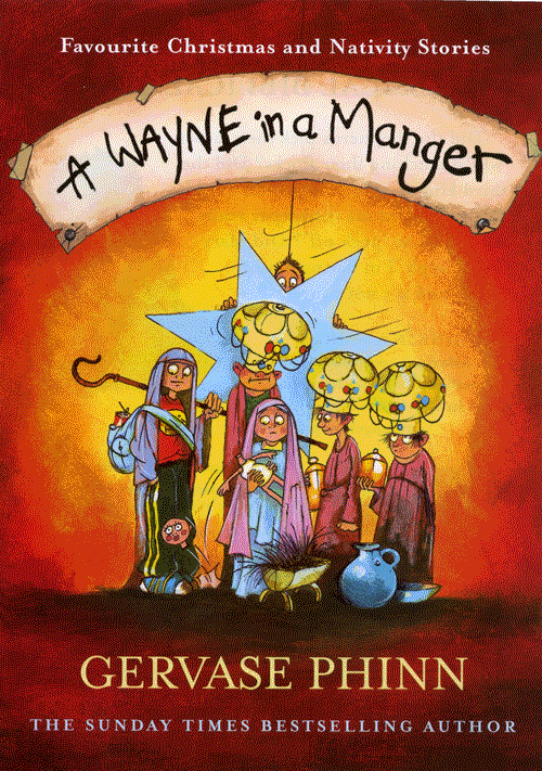 A Wayne in a Manger by Gervase Phinn book flyer