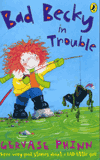 Bad Becky in Trouble