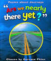 "Are we nearly there yet?"